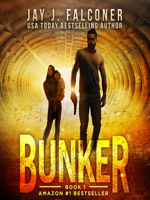 Title details for Bunker (Book 1) by Jay J. Falconer - Available